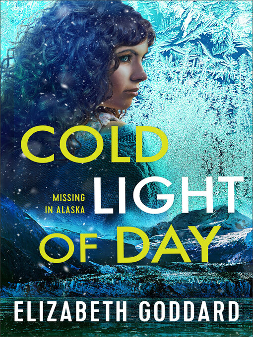 Title details for Cold Light of Day by Elizabeth Goddard - Available
